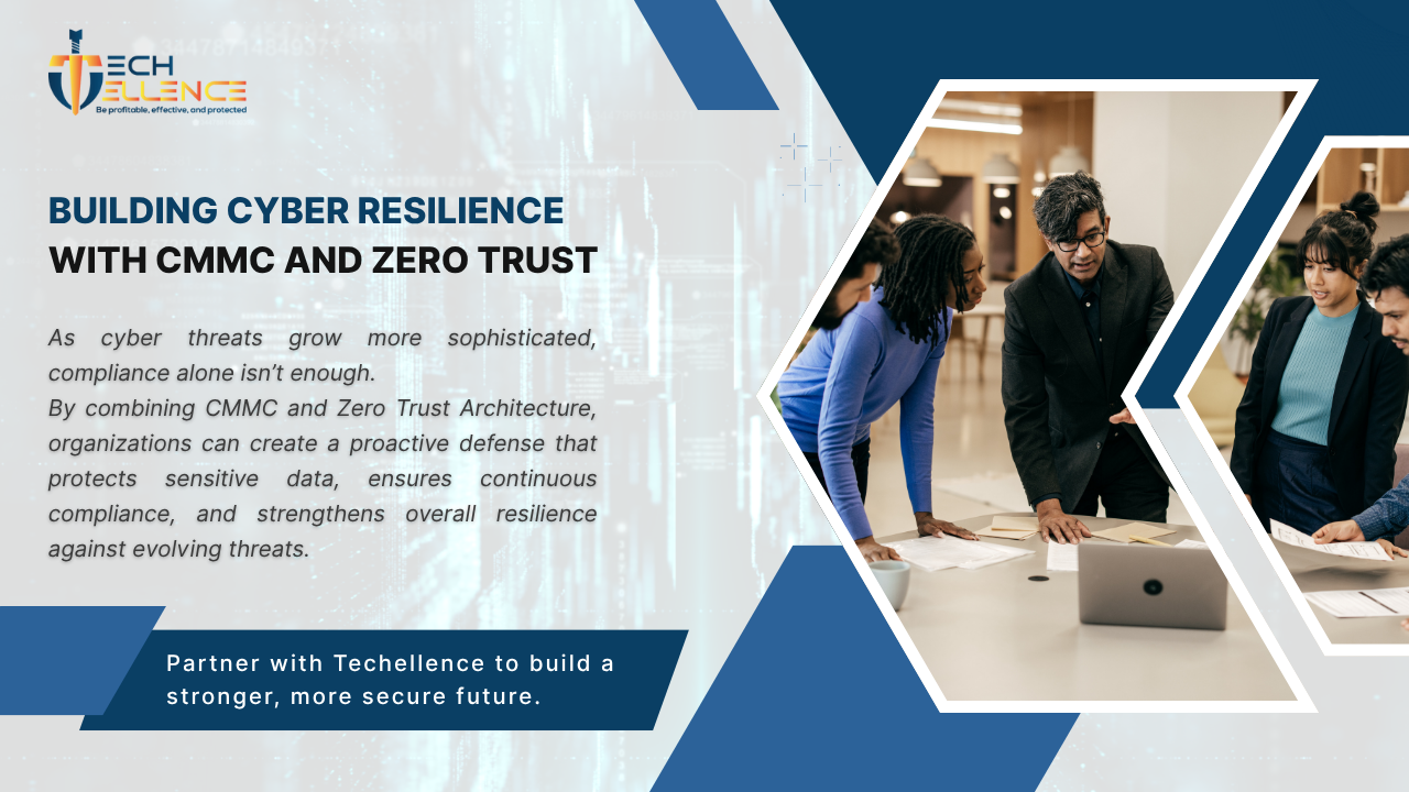 CMMC and Zero Trust Architecture: Building a Strong Defense Against Cyber Threats